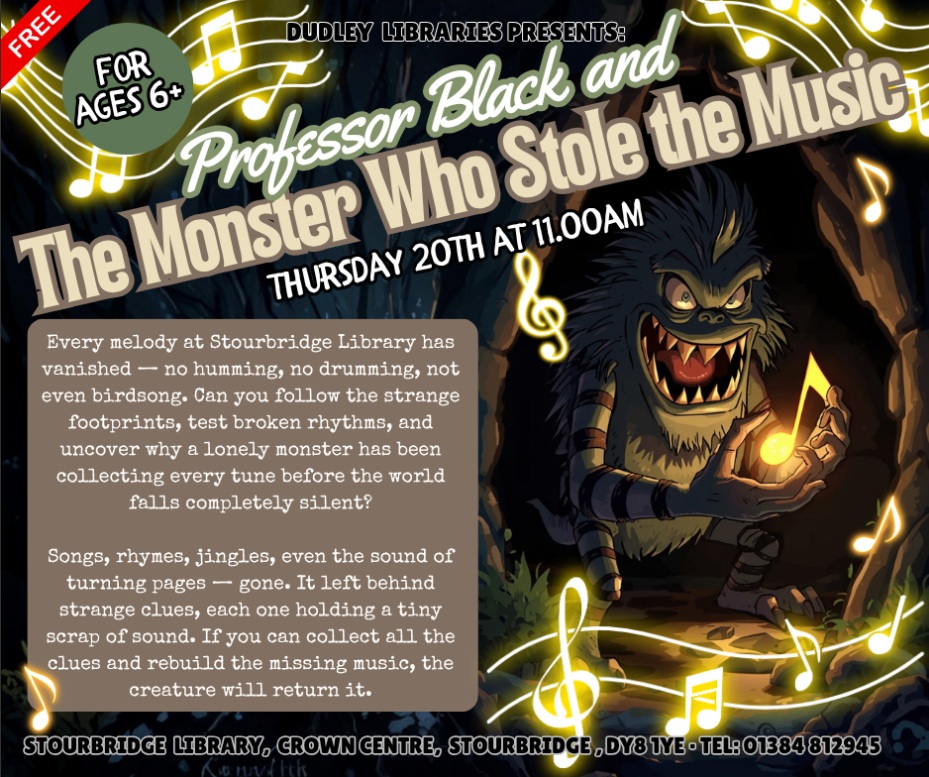 Stourbridge Library - Summer Reading Challenge: Professor Black and the Monster Who Stole the Music